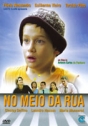 No Meio da Rua