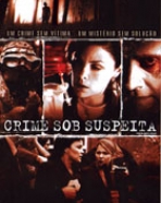Crime Sob Suspeita