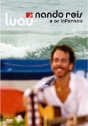 Nando Reis e os Infernais: Luau MTV