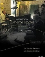 Guilherme Arantes: Intimidade