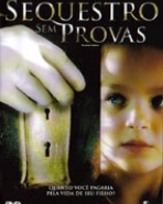 Sequestro Sem Provas