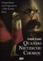 Quando Nietzsche Chorou