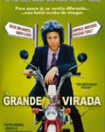 Grande Virada, A