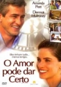 Amor Pode Dar Certo, O