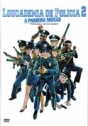 Loucademia de Polícia 2
