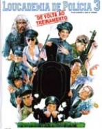 Loucademia de Polícia 3