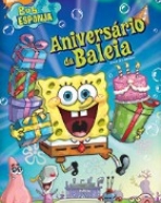 Bob Esponja – Aniversário da Baleia