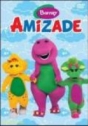 Barney – Amizade