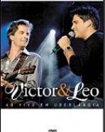 Victor & Leo: Ao Vivo em Uberlândia