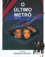 Último Metrô, O