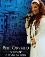 Beth Carvalho: Canta o Samba da Bahia – Ao Vivo