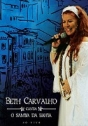 Beth Carvalho: Canta o Samba da Bahia – Ao Vivo