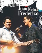 João Neto e Frederico: Acústico – Ao Vivo