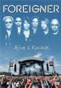 Foreigner: Alive & Rockin’