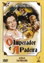 Imperador e a Padeira, O