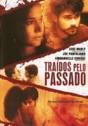 Traídos Pelo Passado