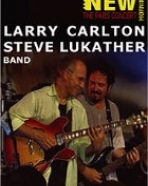 Larry Carlton e Steve Lukather Band: The Paris Concert
