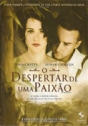 Despertar de uma Paixão, O