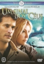 Sinal dos Céus, Um