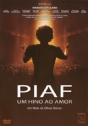 Piaf - Um Hino ao Amor