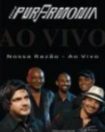 Grupo Purarmonia: Nossa Razão - Ao Vivo
