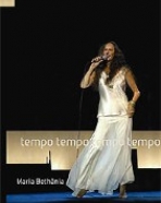 Maria Bethânia: Tempo Tempo Tempo Tempo