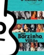 Barzinho, Um Violão, Um: O Melhor de