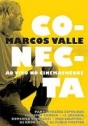 Marcos Valle: Conecta – Ao Vivo no Cinemathéque