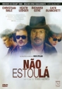 Não Estou Lá