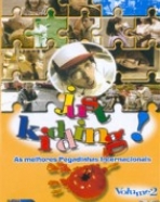 Just Kidding! – As Melhores Pegadinhas Internacionais – 2