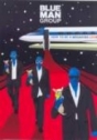 Blue Man Group: How To Be a Megastar