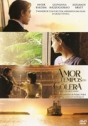 Amor nos Tempos do Cólera, O