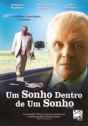 Sonho Dentro de Um Sonho, Um