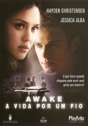 Awake - A Vida Por um Fio 