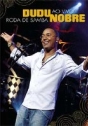 Dudu Nobre: Roda de Samba – Ao Vivo