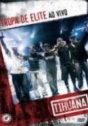 Tihuana: Tropa de Elite – ao Vivo