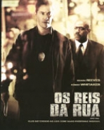 Reis da Rua, Os