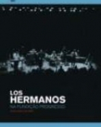 Los Hermanos: Na Fundição Progresso