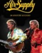 Air Supply: 30 Anos de Sucesso