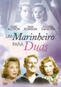 Marinheiro Para Duas, Um