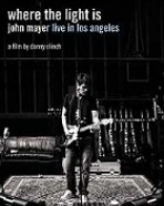 John Mayer: Where The Light Is – Live in Los Angeles