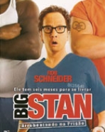 Big Stan - Arrebentando na Prisão