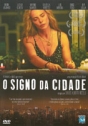 Signo da Cidade, O