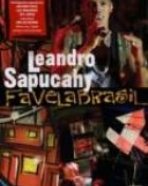 Leandro Sapucahy: Favela Brasil