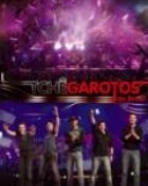 Tchê Garotos do Brasil: Ao Vivo
