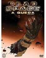 Dead Space - A Queda
