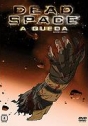 Dead Space - A Queda