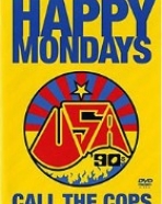 Happy Mondays: Call the Cops
