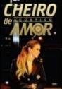 Cheiro de Amor: Acústico
