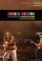 Moraes Moreira: A História dos Novos Baianos e Outros Versos